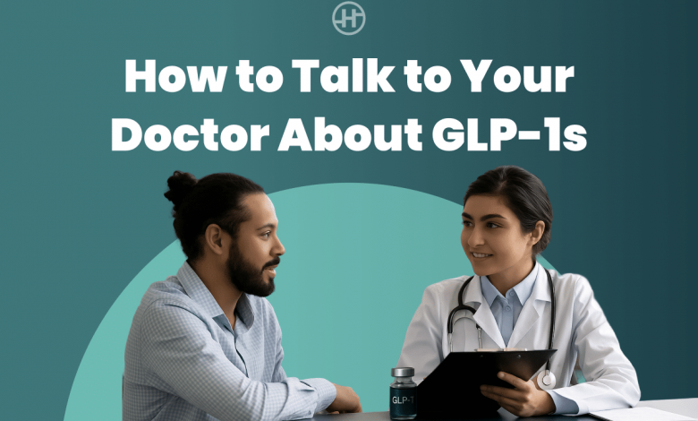 how-to-talk-to-your-doctor-about-glp-1s:-a-conversation-guide-–-healthifyme-blog